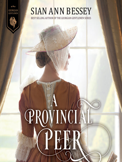 Title details for A Provincial Peer by Sian Ann Bessey - Wait list